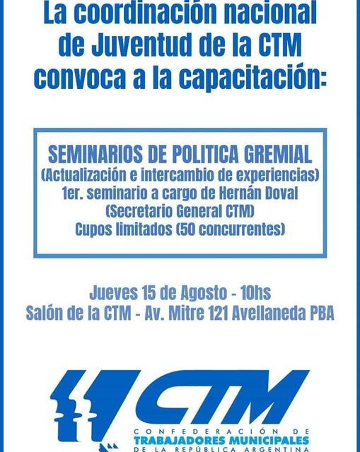 SEMINARIO DE POLÍTICA GREMIAL